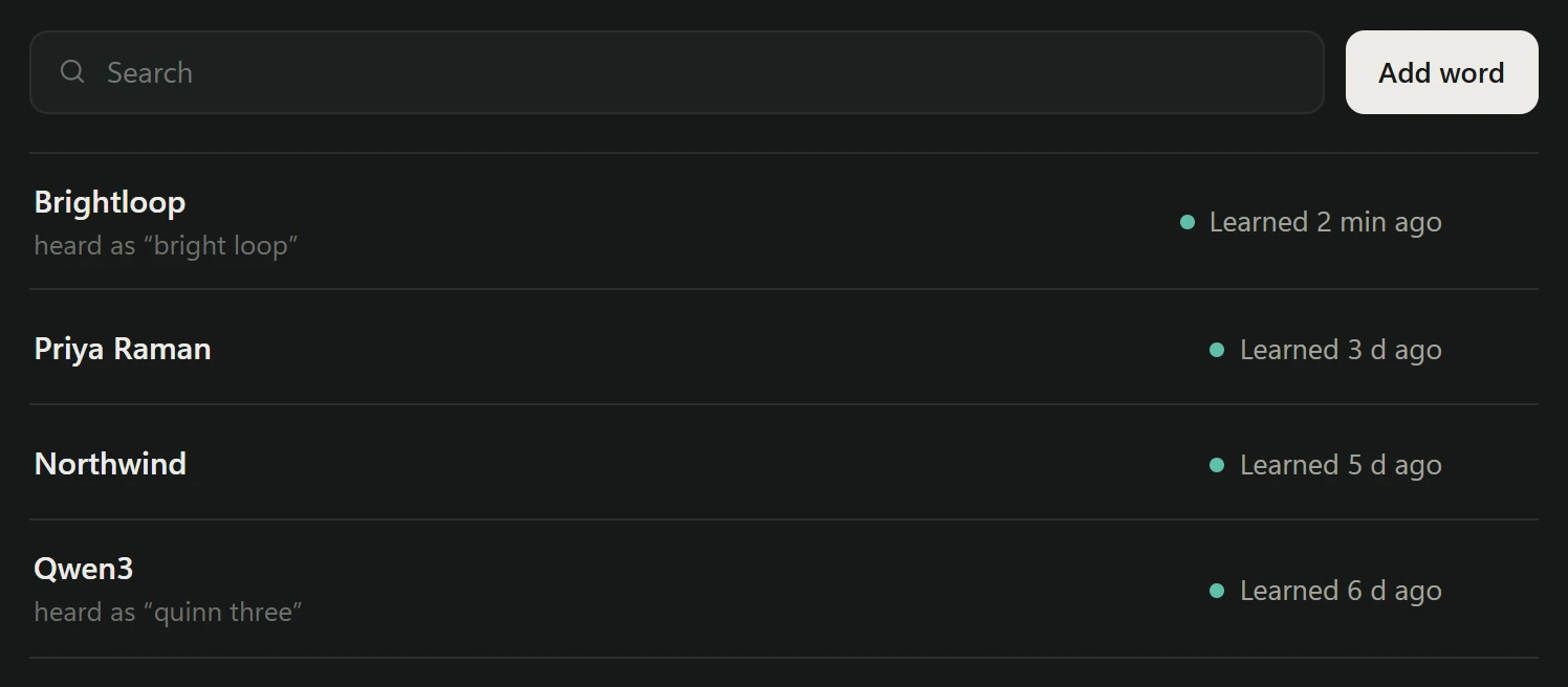 Utter's Dictionary: Brightloop, heard as bright loop, learned 2 minutes ago, above other learned names